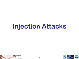 58
Injection Attacks
 