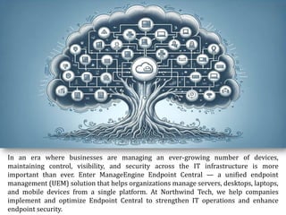 Secure and Simplify IT Management with ManageEngine Endpoint Central.pdf
