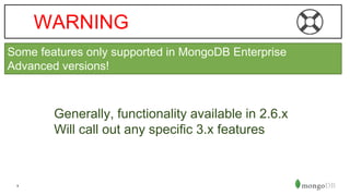 How do you make MongoDB
authorize users?
$ mongod --dbpath ./db --auth
 
