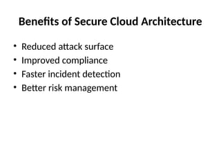 Comprehensive Guide to Secure Cloud Architecture and Best Practices | PPTX