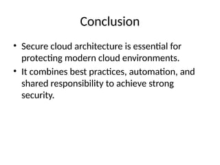Comprehensive Guide to Secure Cloud Architecture and Best Practices | PPTX