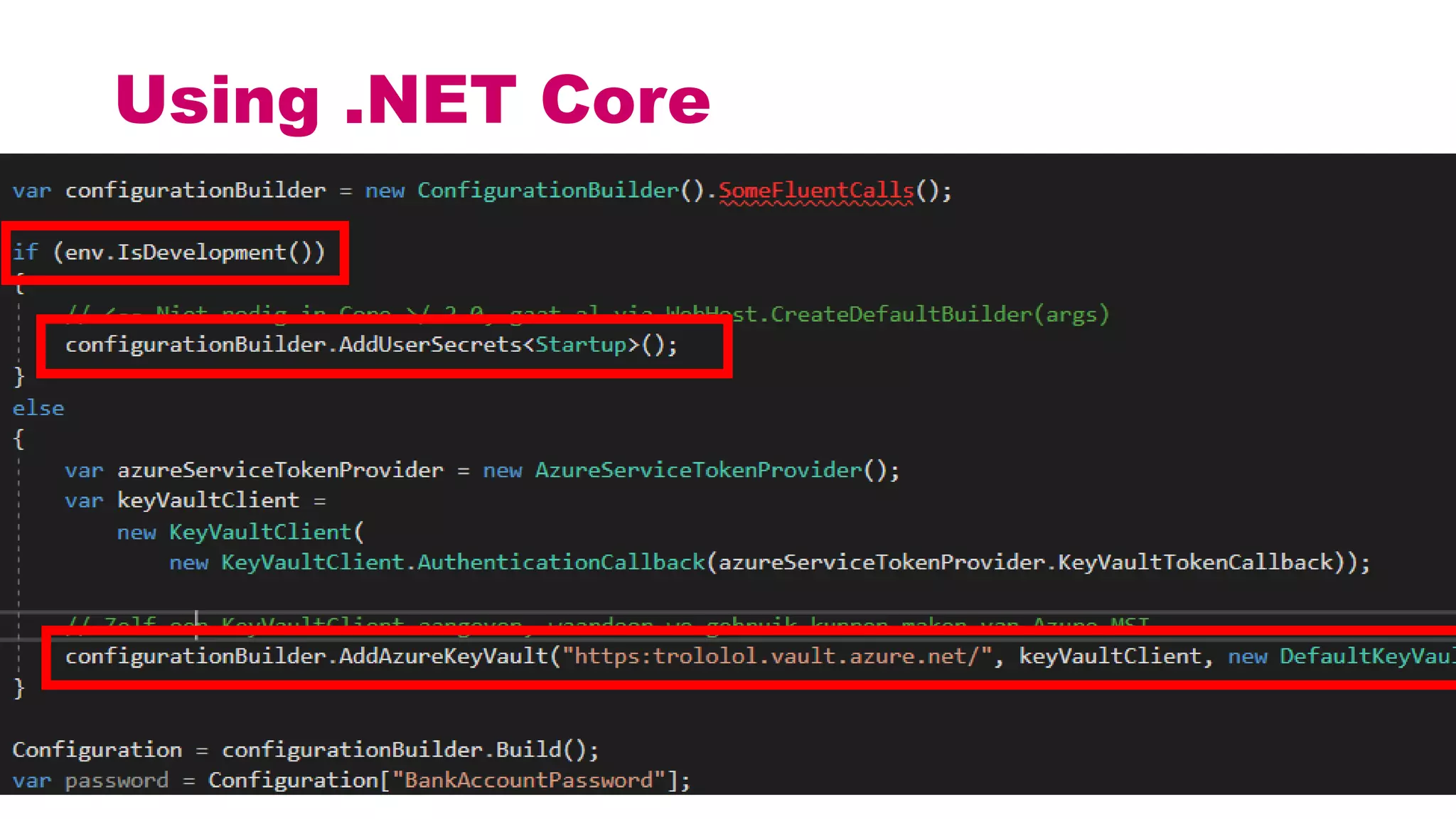 Using .NET Core
 