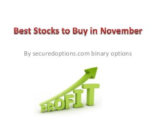 By securedoptions.com binary options
 