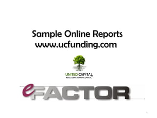Sample Online Reports www.ucfunding.com  