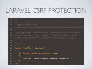 LARAVEL CSRF PROTECTION
 