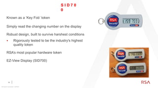 SecureID RSA, Multifactor Authentication | PPTX