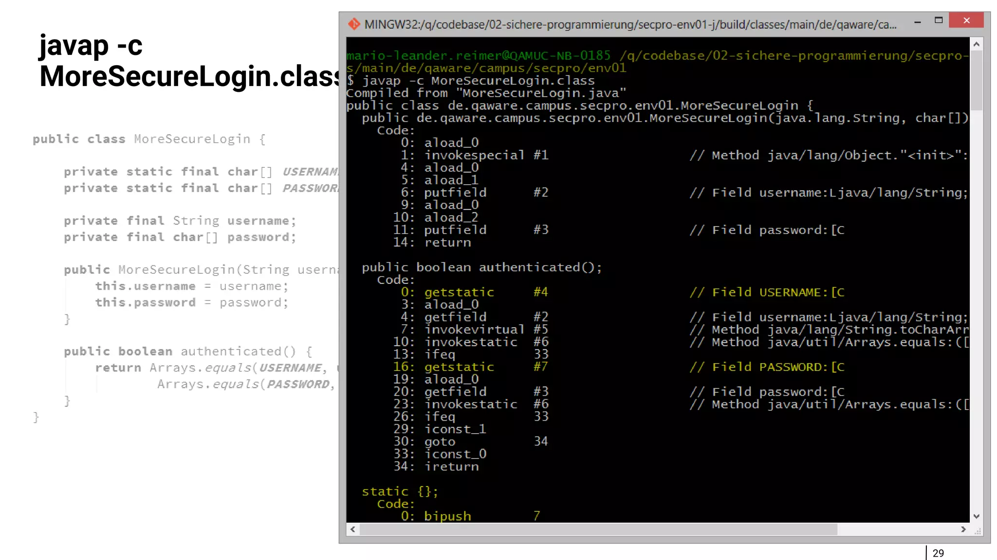 29 javap -c MoreSecureLogin.class 