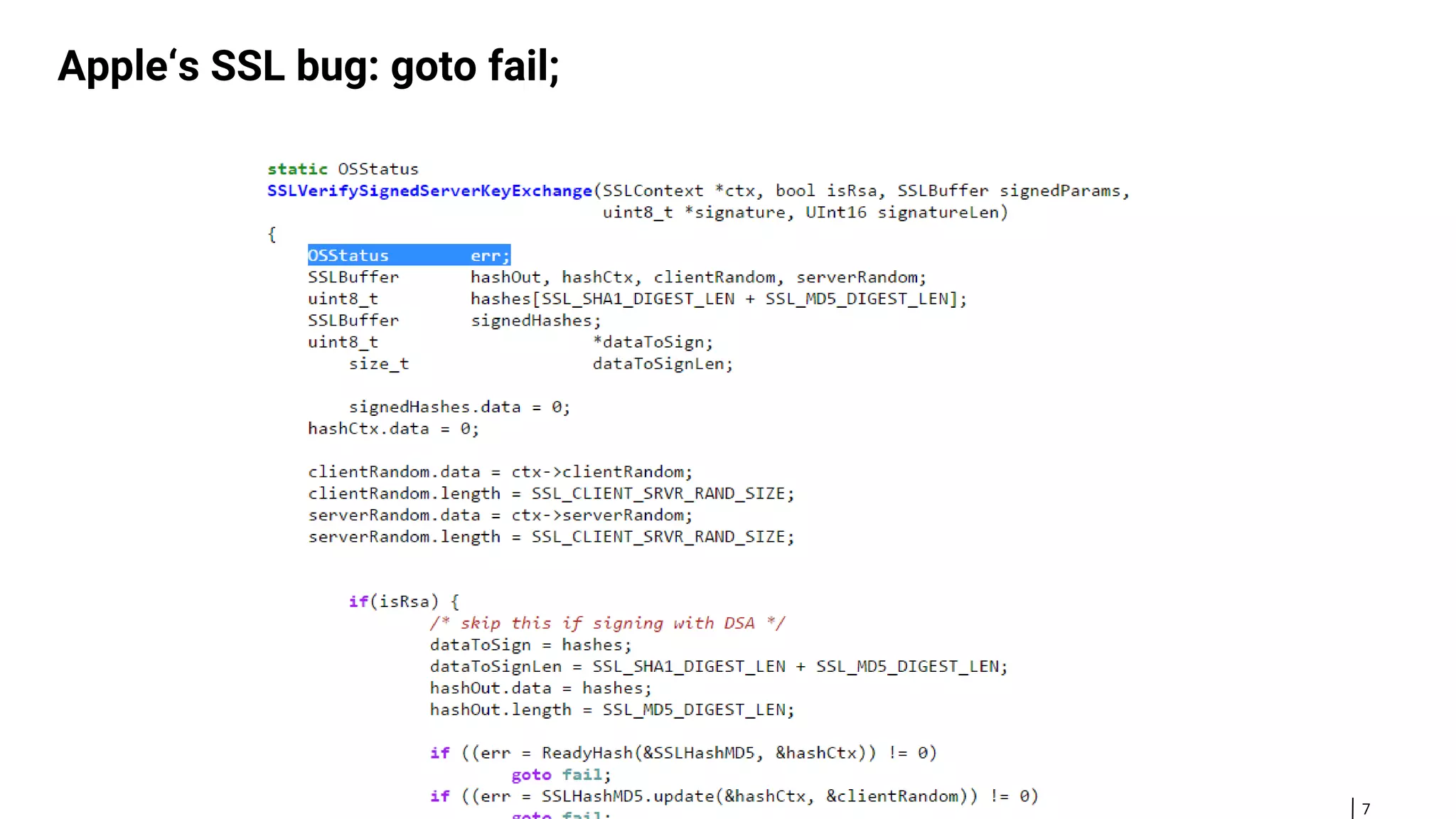 7 Apple‘s SSL bug: goto fail; 