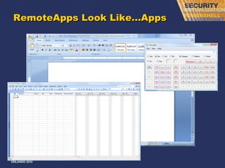 RemoteApps Look Like…Apps 