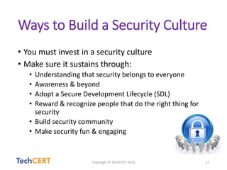 Security Culture from Concept to Maintenance: Secure Software Development Life Cycle
