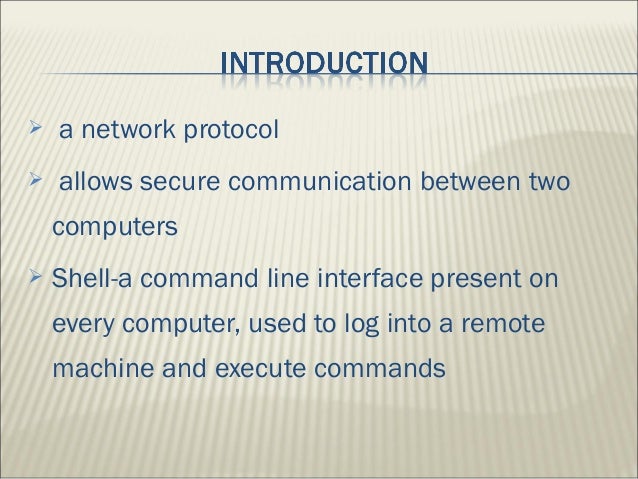 Secure shell protocol
