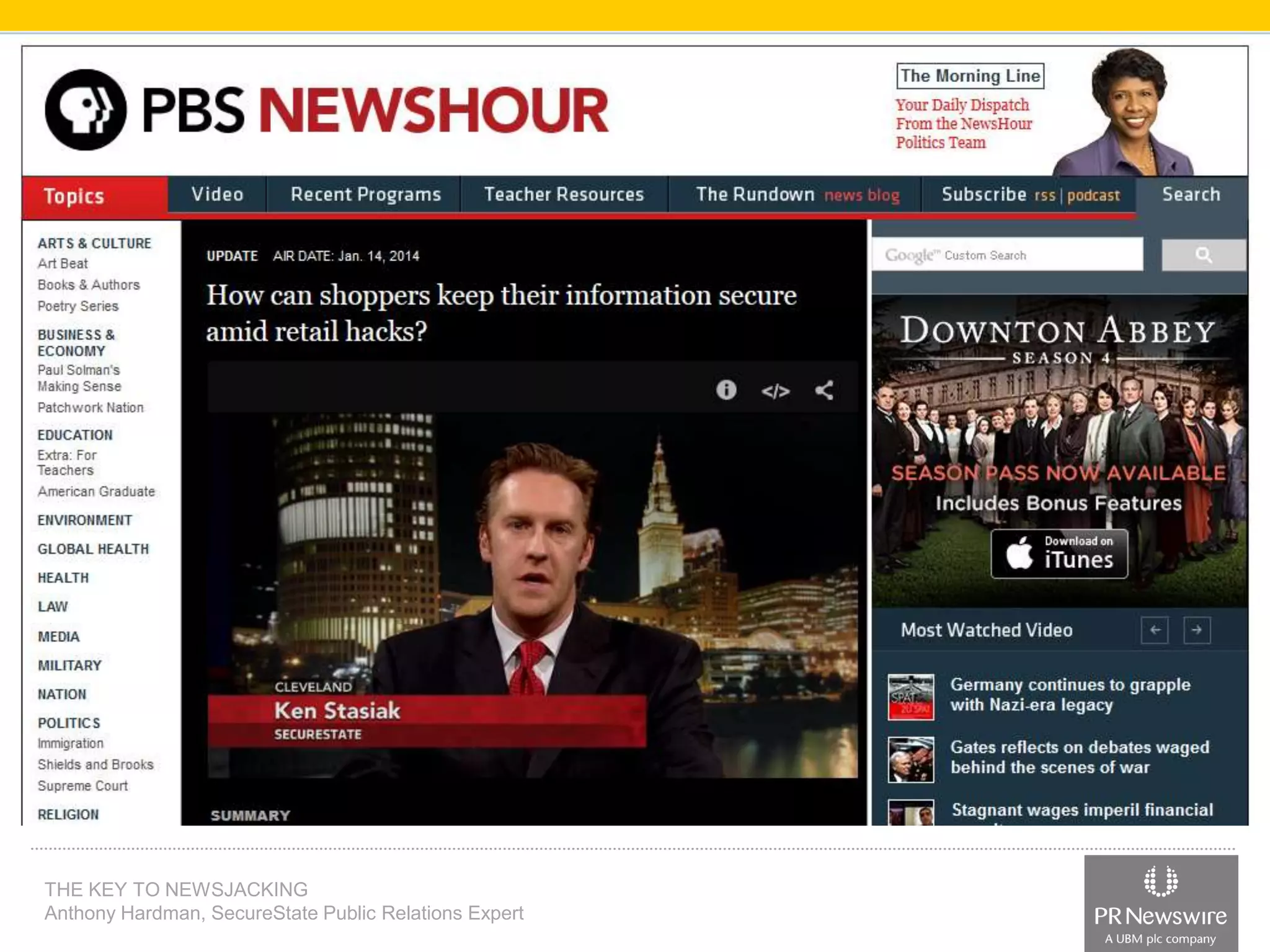 THE KEY TO NEWSJACKING
Anthony Hardman, SecureState Public Relations Expert

 