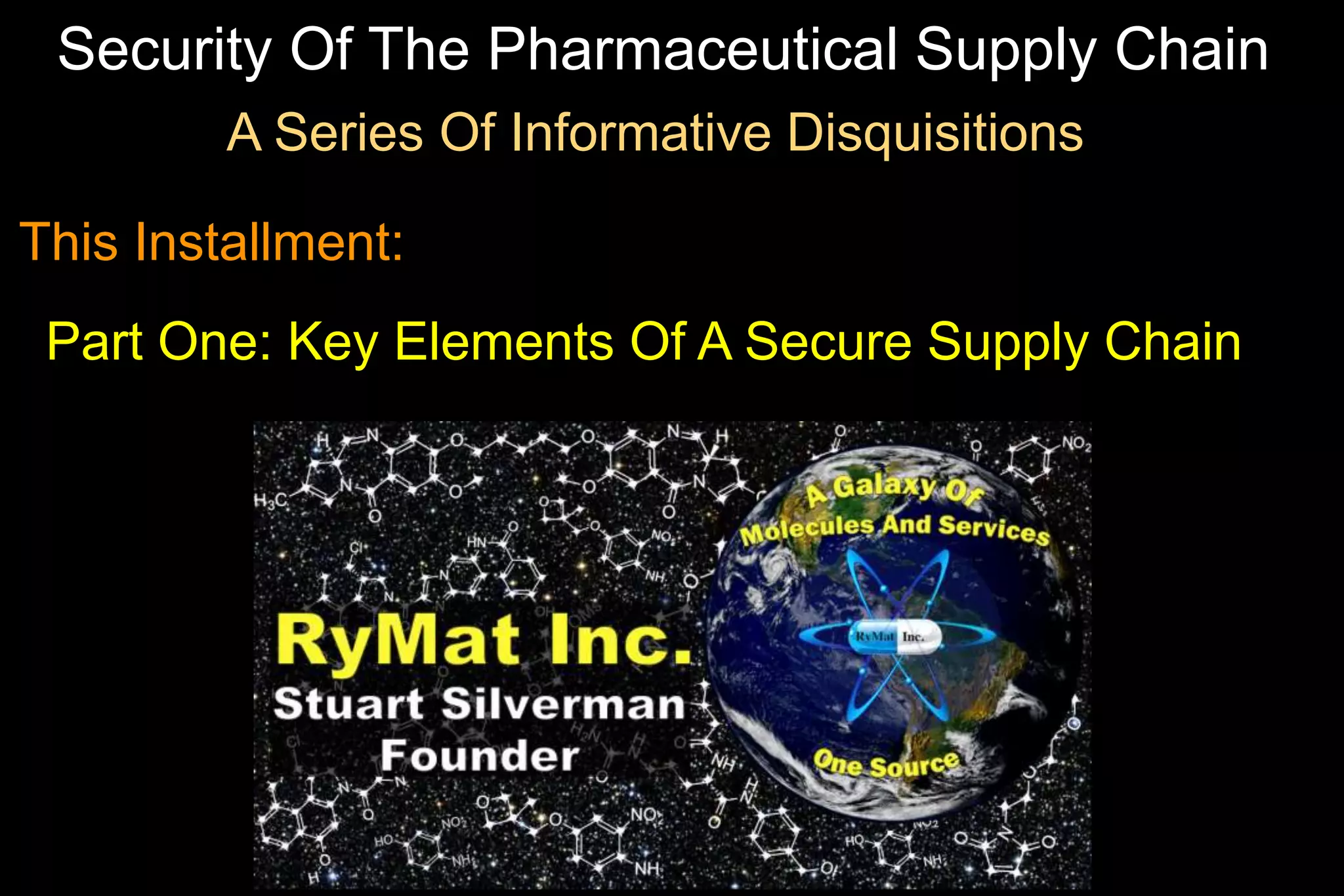 Security Of The Pharmaceutical Supply Chain - Key Elements | PPT