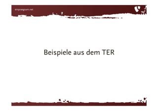 Beispiele aus dem TER