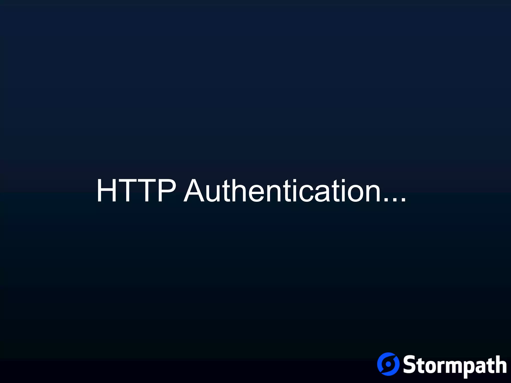 HTTP Authentication... 