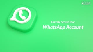 Secure your WhatsApp account