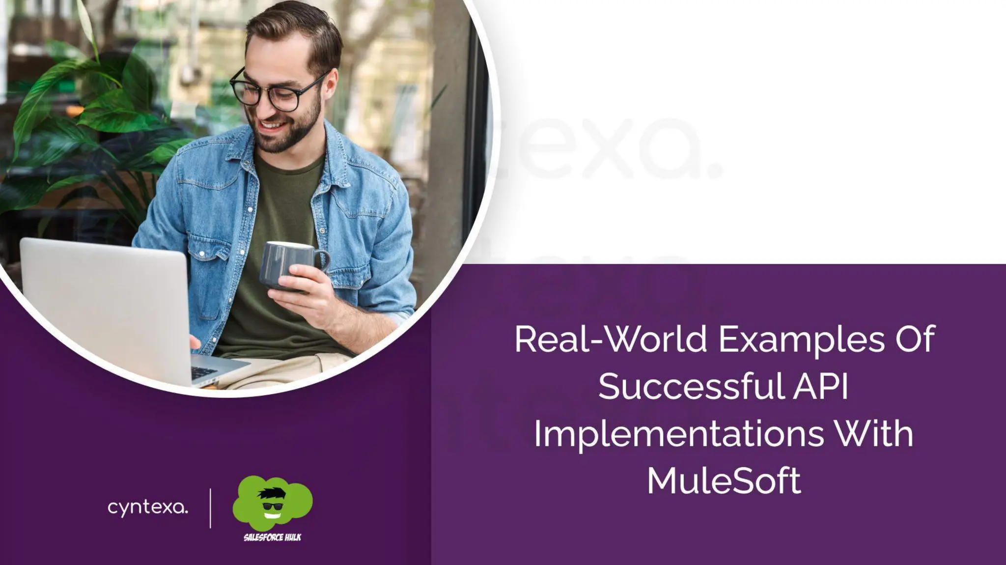 Securing APIs & Integrations With MuleSoft: Protect Your Digital Backbone