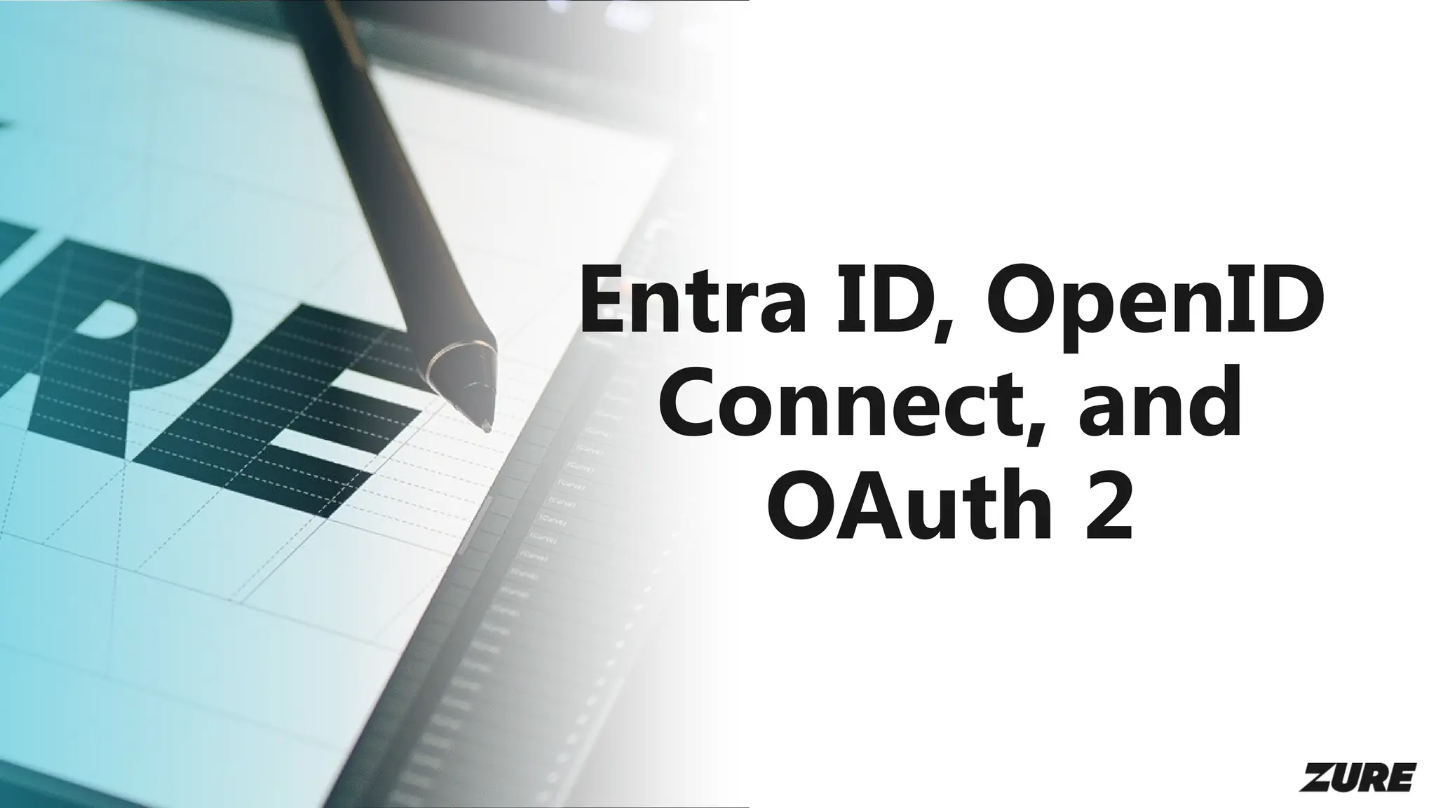 Entra ID, OpenID
Connect, and
OAuth 2
 