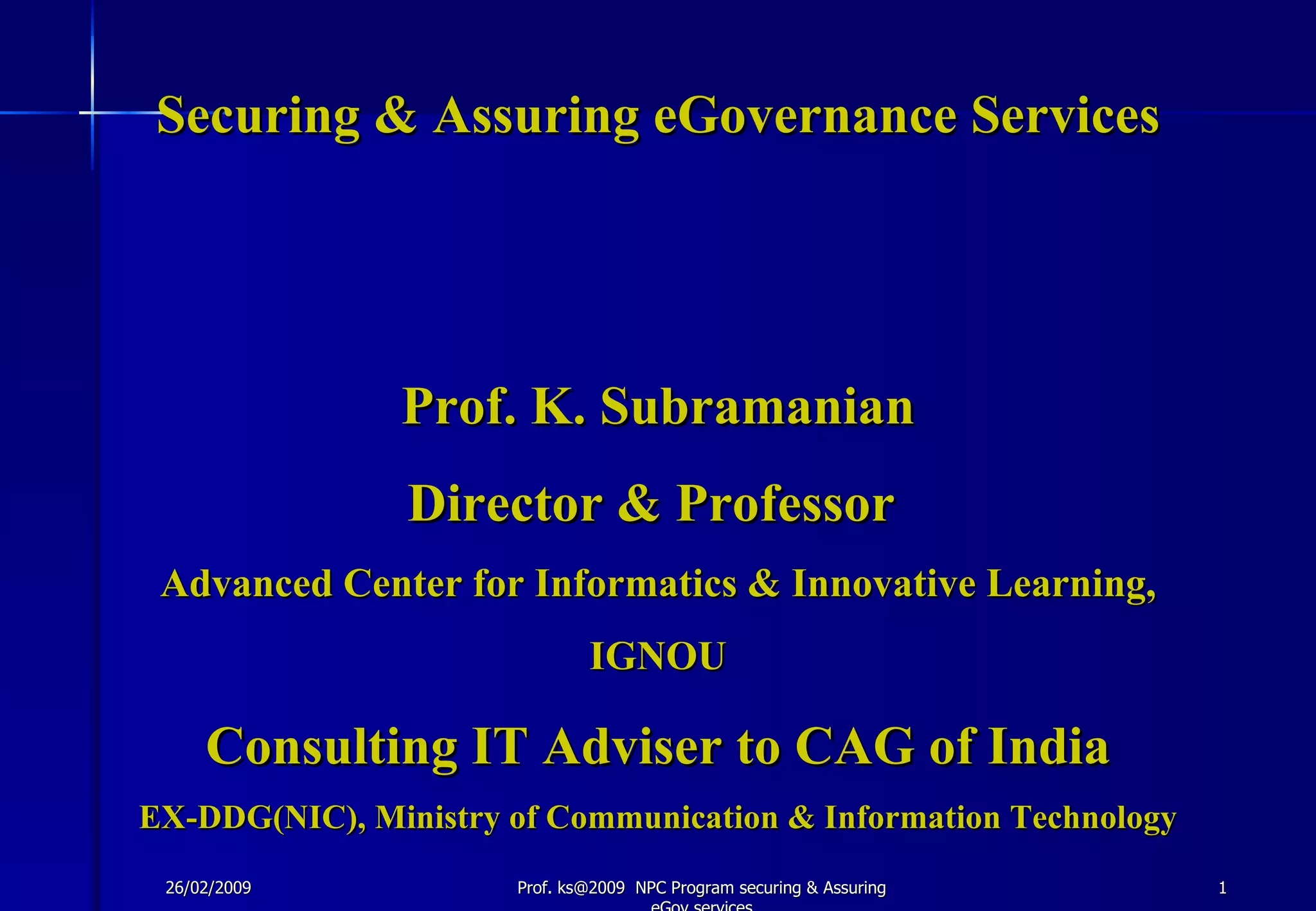 Securing & Asuring E Governance Services