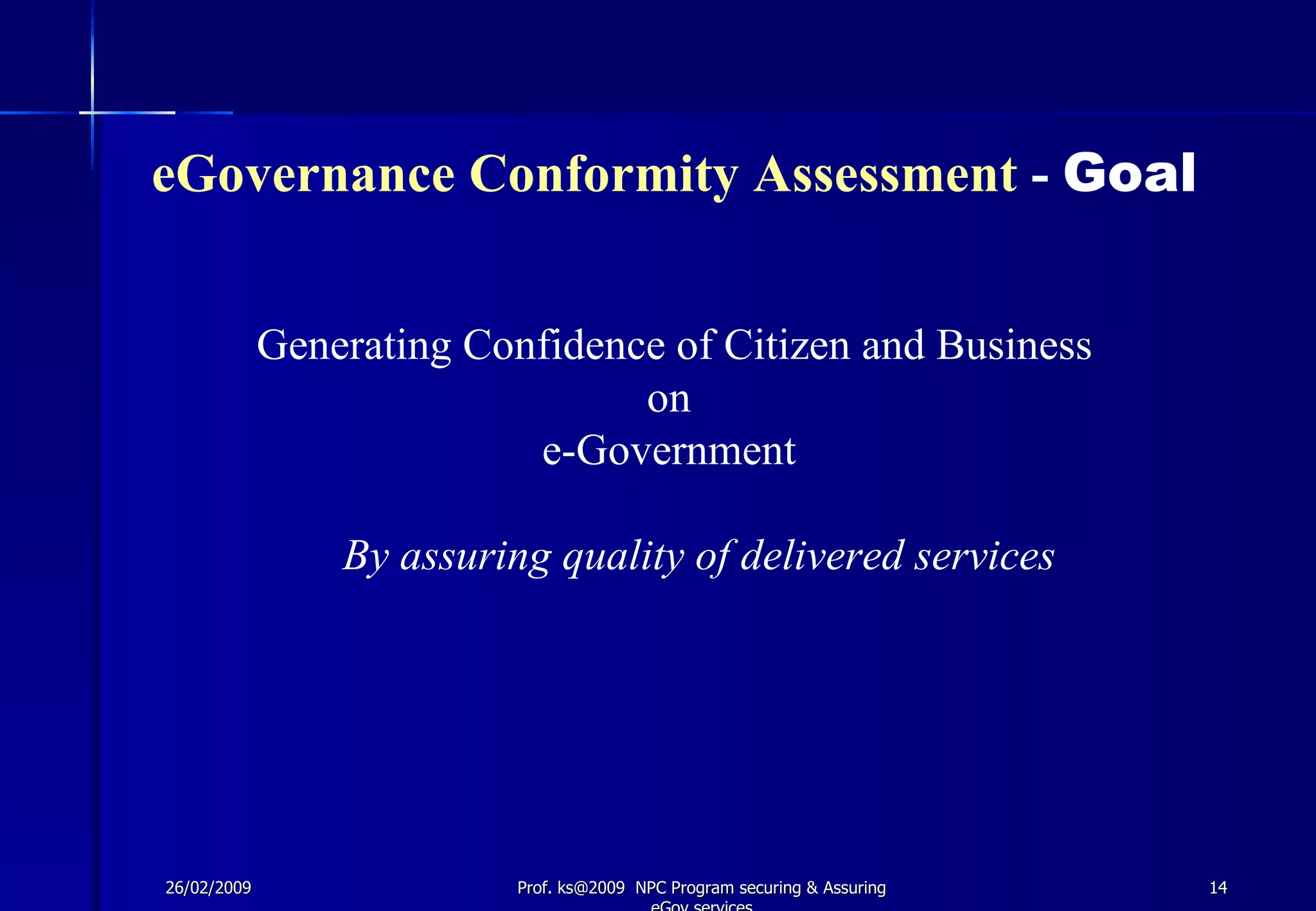 Securing & Asuring E Governance Services