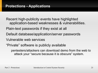 What is a “Control System”? A “Control System” (“Industrial Control System”) is an umbrella term that refers to a broad set of control systems.  These include: SCADA (Supervisory Control and Data Acquisition) 