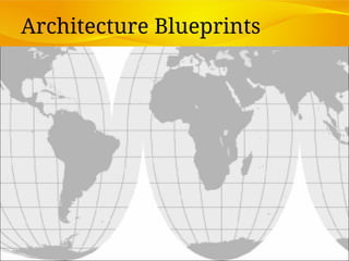 Architecture Blueprints
 