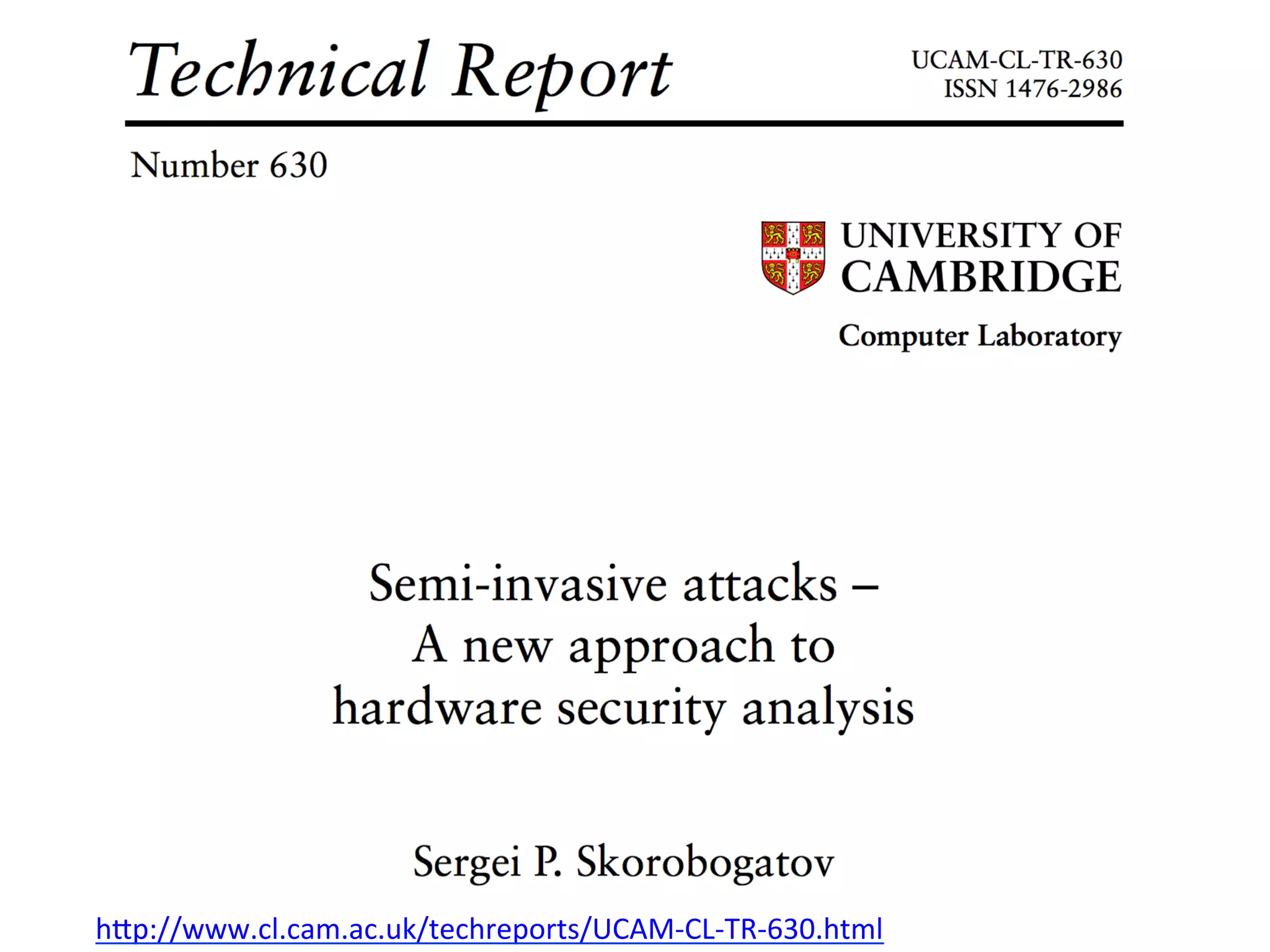 hQp://www.cl.cam.ac.uk/techreports/UCAM-­‐CL-­‐TR-­‐630.html	
  	
  
 
