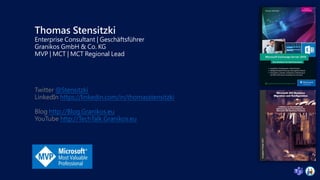 Thomas Stensitzki
Enterprise Consultant | Geschäftsführer
Granikos GmbH & Co. KG
MVP | MCT | MCT Regional Lead
Twitter @Stensitzki
LinkedIn https://linkedin.com/in/thomasstensitzki
Blog http://Blog.Granikos.eu
YouTube http://TechTalk.Granikos.eu
 