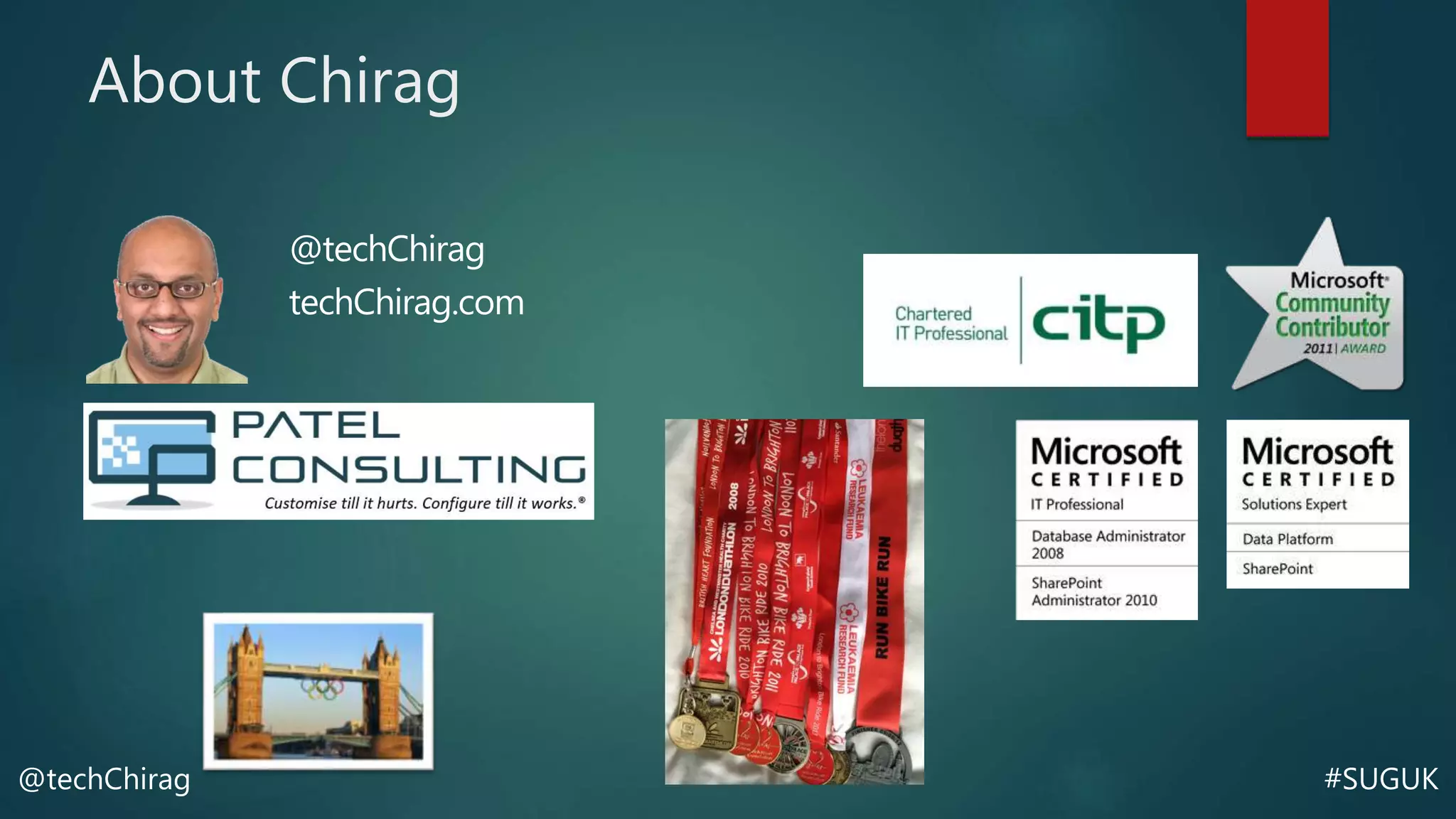 #SUGUK@techChirag
About Chirag
techChirag.com
@techChirag
 