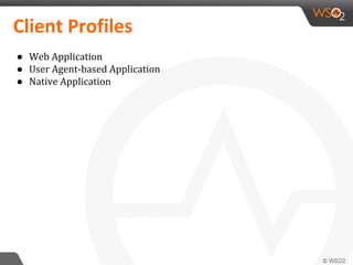 ● Web Application
● User Agent-based Application
● Native Application
 
