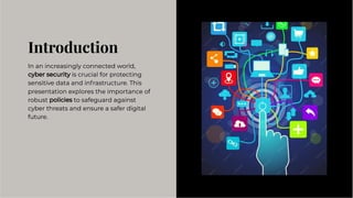 Securing the digital frontier cyber security policies for a safer ...