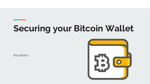 Securing Your Bitcoin Wallet - 