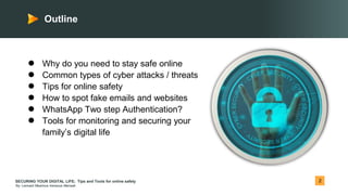 Securing Your Digital Life;Tips and Tools for online safety | PPTX