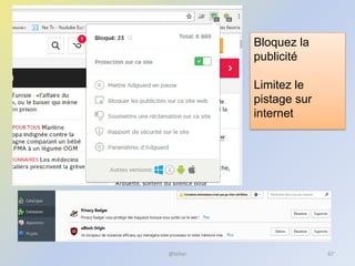 @telier 67
Bloquez la
publicité
Limitez le
pistage sur
internet
 
