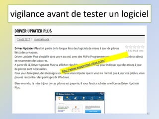 vigilance avant de tester un logiciel
82
 