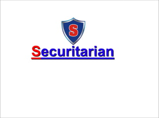 Securitarian
 