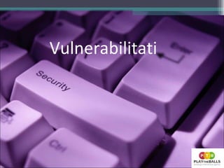 Vulnerabilitati  