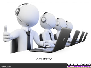.RMLL 2018
Assistance
 
