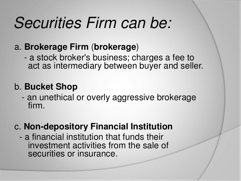 Securities firm vs. Investment banks (Capital Market)