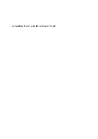 Securities Firms and Investment Banks
 