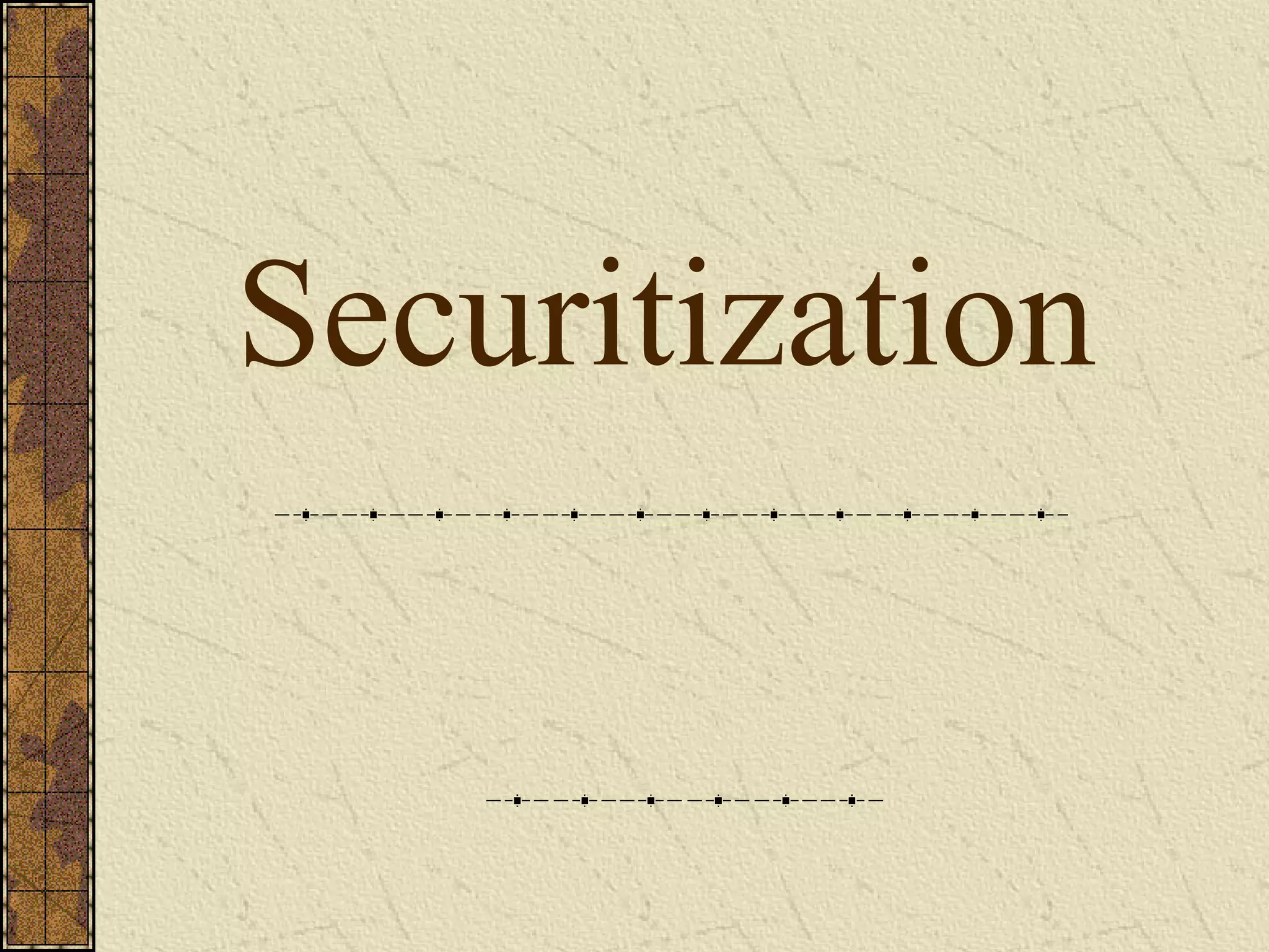 Securitization