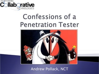 Andrew Pollack, NCT 