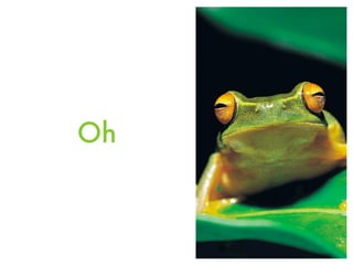 Oh
 
