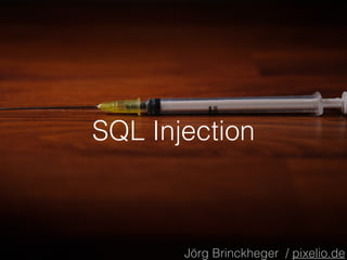 SQL Injection
Jörg Brinckheger / pixelio.de
 