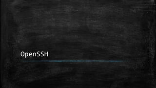 OpenSSH
 