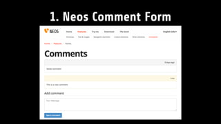 1. Neos Comment Form
 