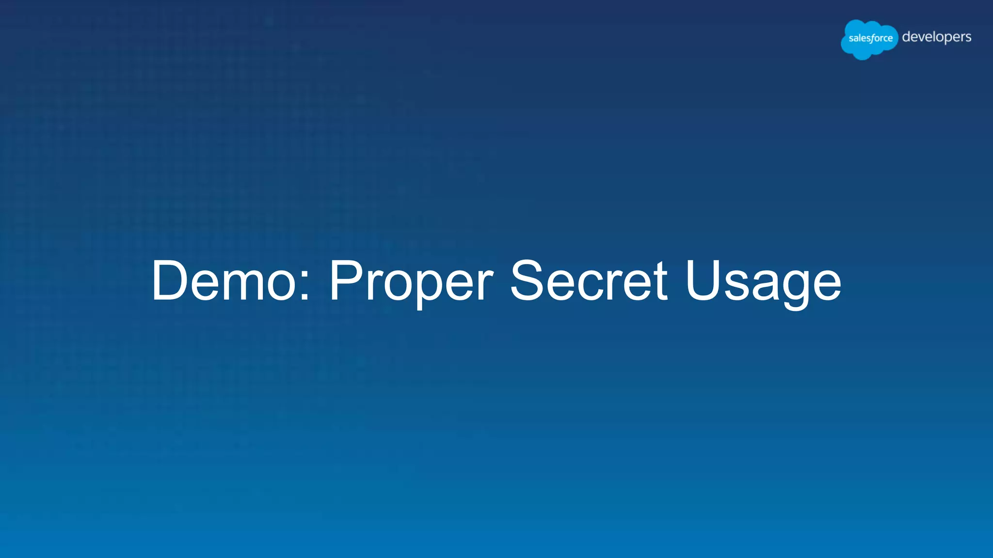 Demo: Proper Secret Usage 