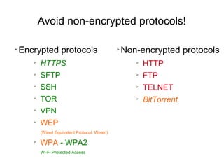 Web of trust
Keysigning parties
 