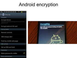 Full disk encryption
 