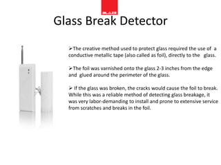 Range::Wireless systems operate via radio signals, which means each component must be within range of the central station. For large houses, that may leave certain areas unsecured